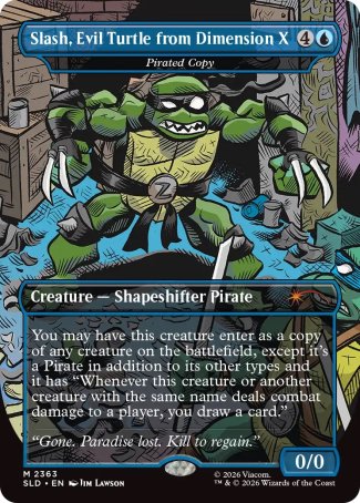 Slash, Evil Turtle from Dimension X // Pirated Copy proxy card MTG Secret Lair Drop